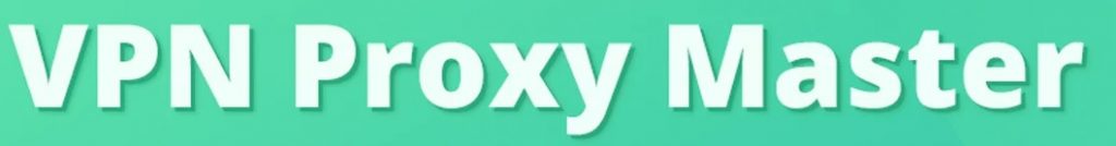 VPN Proxy Master: What Is VPN Proxy Master? VPN Proxy Master Customer Services, Features, Benefits And Advantages Of VPN Proxy Master And Its Experts Of VPN Proxy Master.