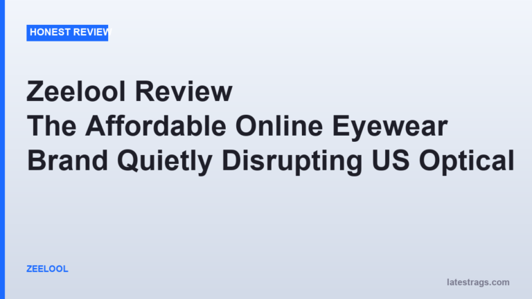 Zeelool Review: The Affordable Online Eyewear Brand Quietly Disrupting US Optical in 2026