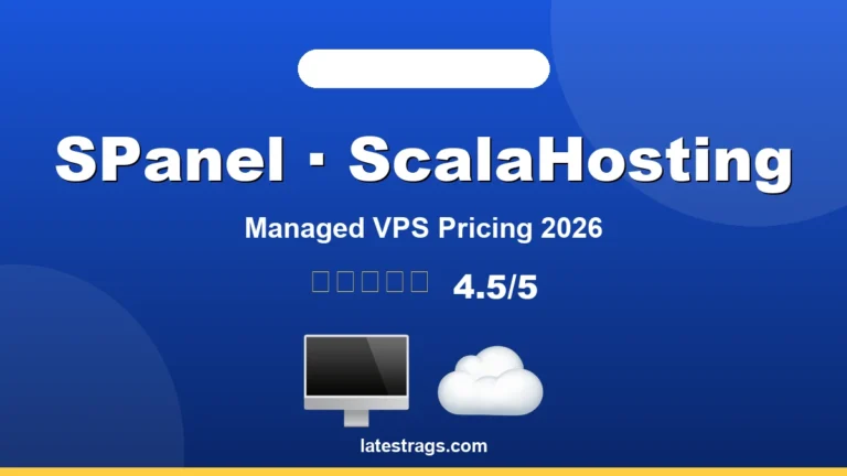 SPanel & ScalaHosting Pricing 2026: Managed Cloud VPS Costs — Is It Worth It?